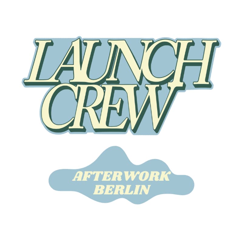 Cover Image for Founder's Associate Afterwork - Launch Crew Berlin