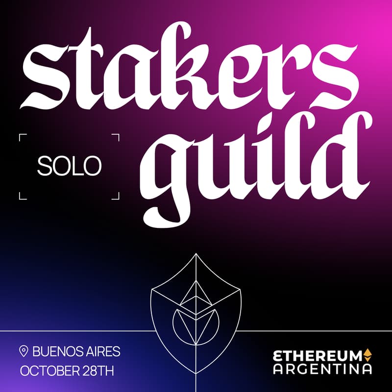 Cover Image for Solo Stakers Guild Buenos Aires 🇦🇷 en la ETH HOUSE