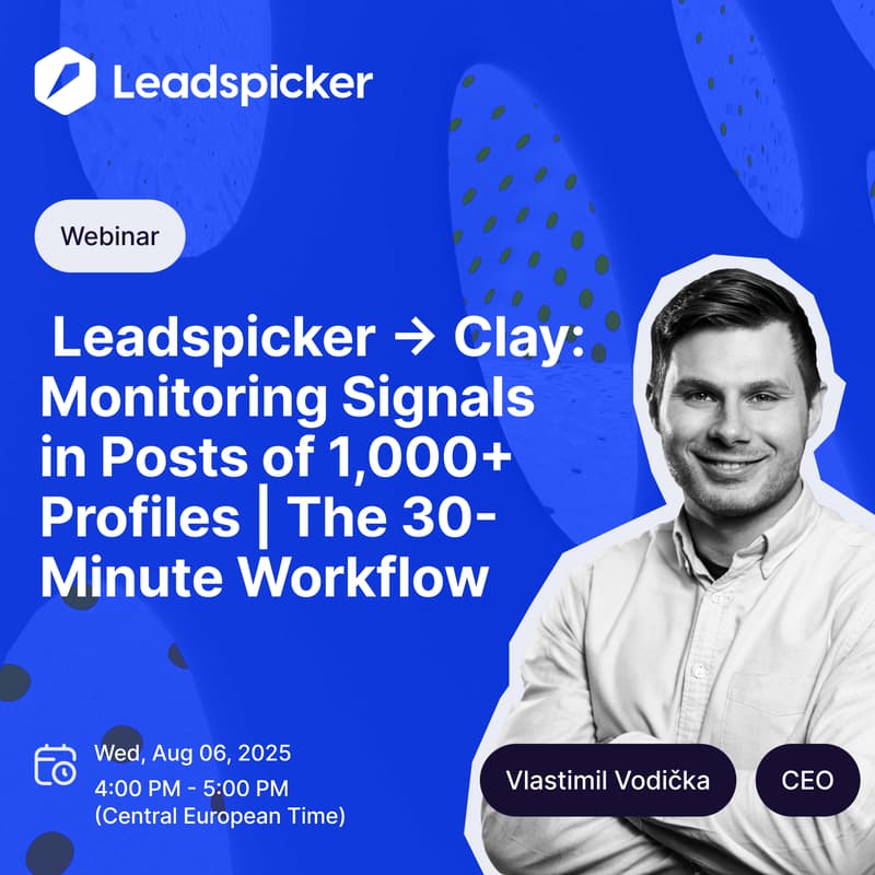 Cover Image for Leadspicker→Clay | Monitoring Signals in Posts of 1 000+ Profiles | 30min