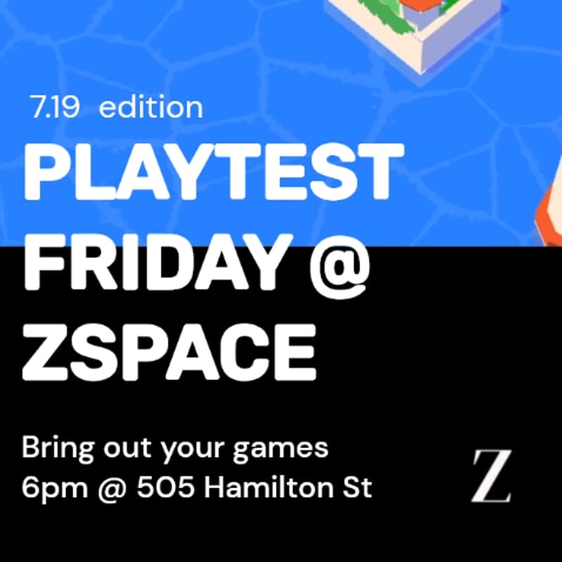 Cover Image for Playtest Friday @ Z-Space