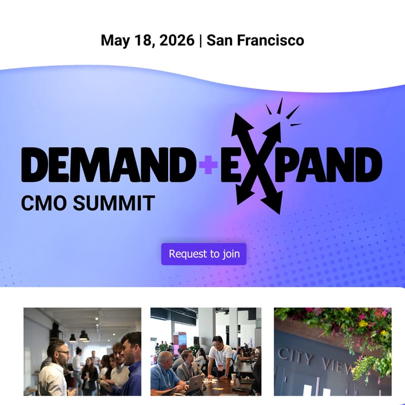 Cover Image for Demand & Expand CMO Summit | SF | May 18, 2026