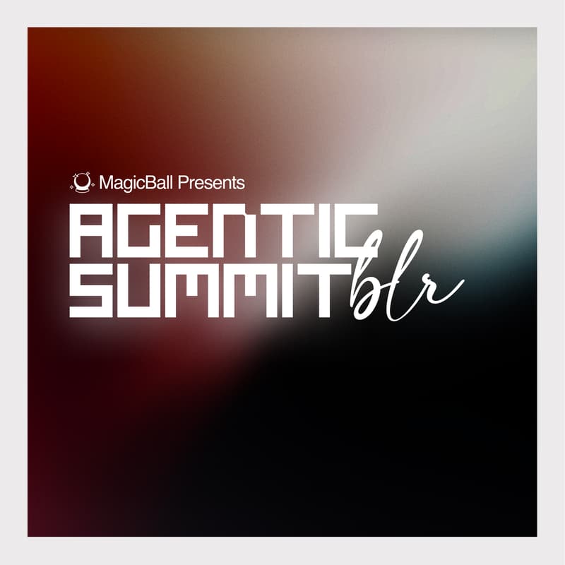 Cover Image for Agentic Summit BLR