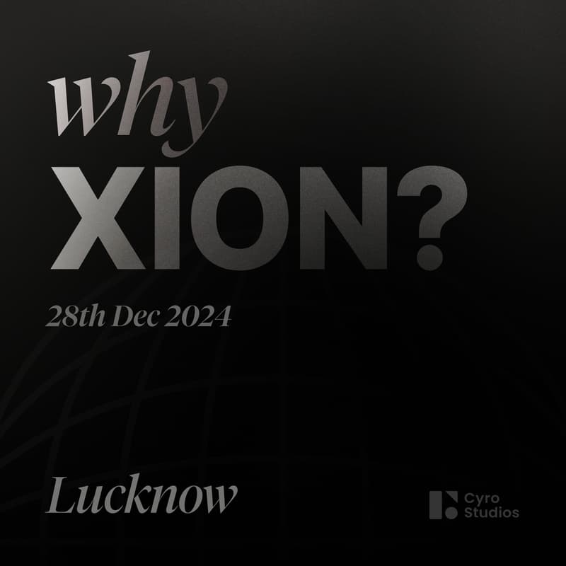 Cover Image for Why Xion? | Lucknow