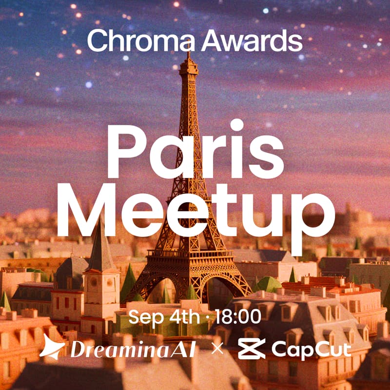Cover Image for Dreamina AI & CapCut present: Chroma Awards Meetup @Paris