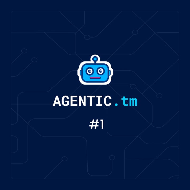 Cover Image for AGENTIC.tm #1