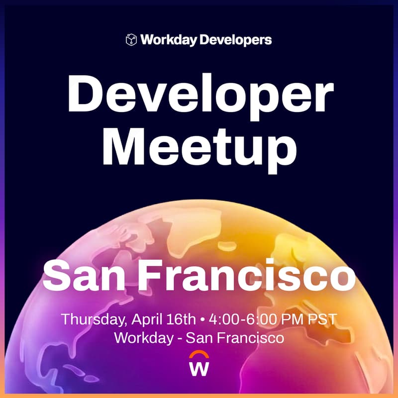 Cover Image for Workday Developer Meetup San Francisco
