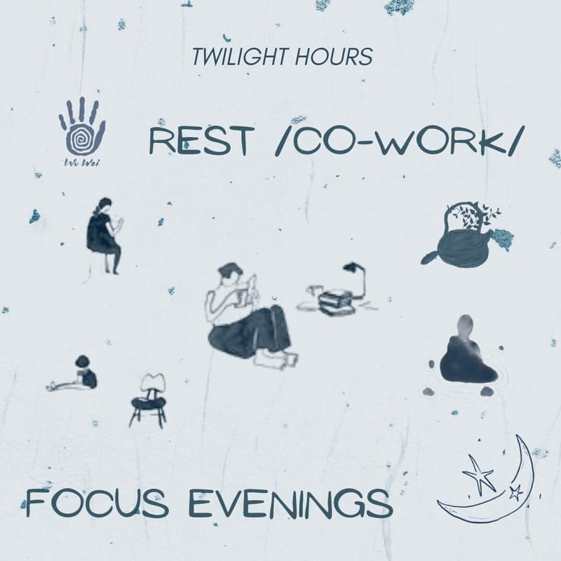 Cover Image for Twilight Hours: Rest /Co-work/ Focus evenings