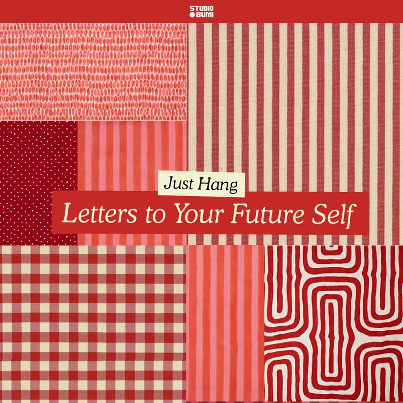 Cover Image for Just Hang: Letters to Your Future Self