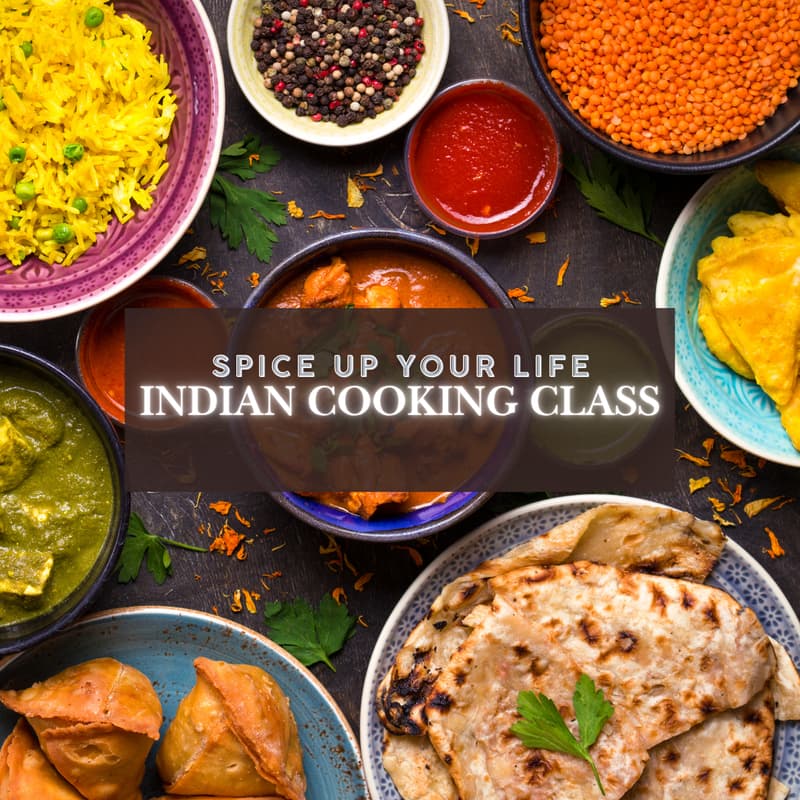 Cover Image for Spice up Your Life - Indian Cooking Class