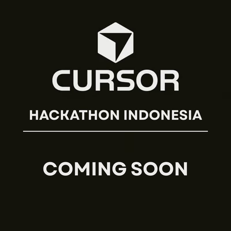 Cover Image for Cursor Hackathon Indonesia: Coming Soon