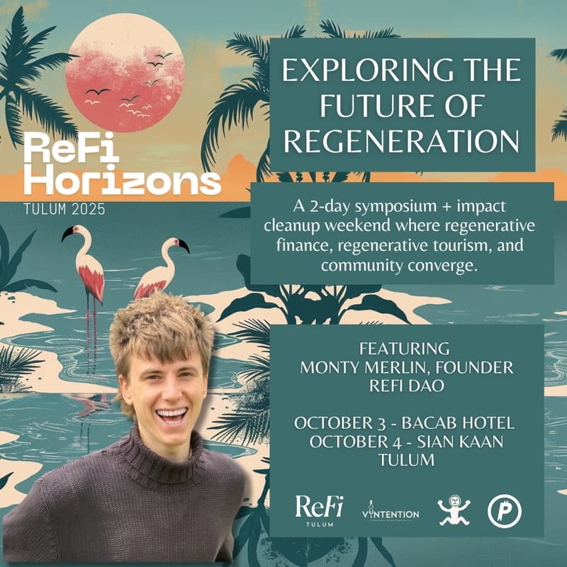 ReFi Horizons - The Future of Regeneration in Tulum · Luma