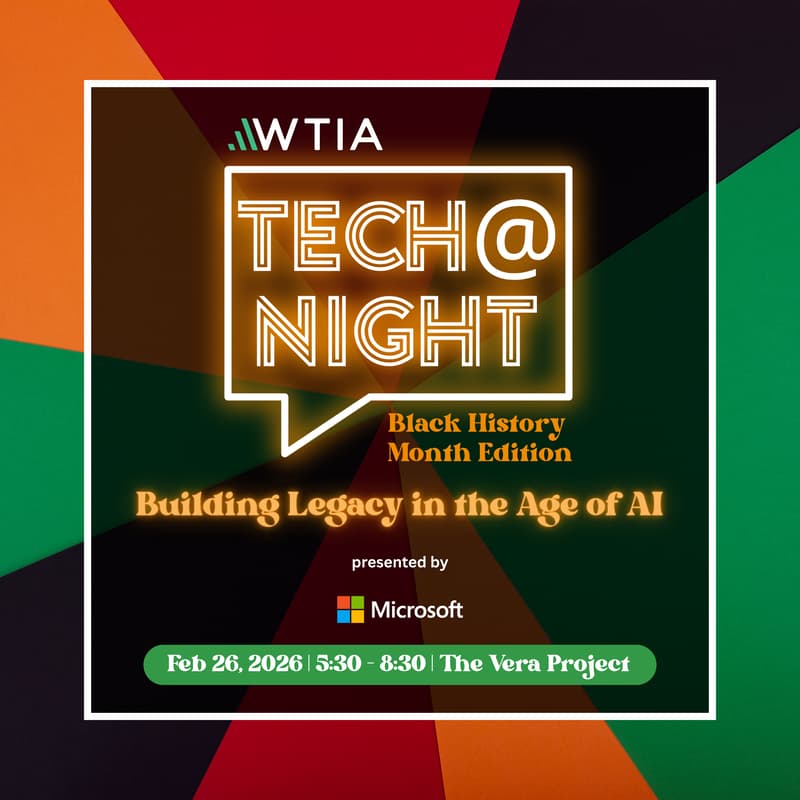 Cover Image for WTIA Tech@Night: BHM Edition, Presented by Microsoft