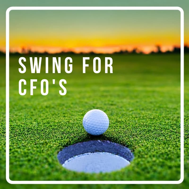 Cover Image for Swing for CFO's - Golf Gathering