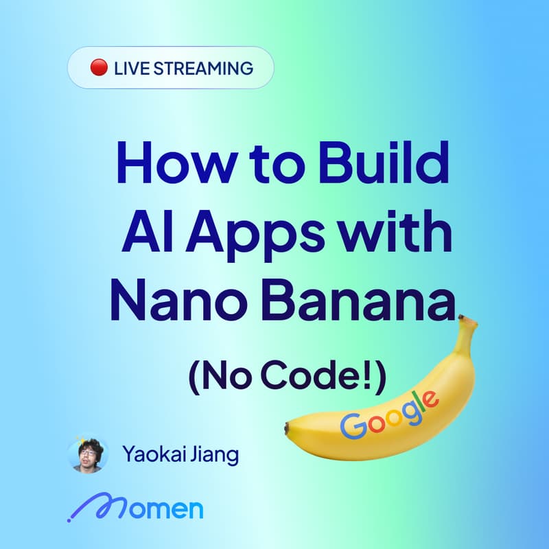 Cover Image for How to Build AI Apps with Nano Banana (No Code)