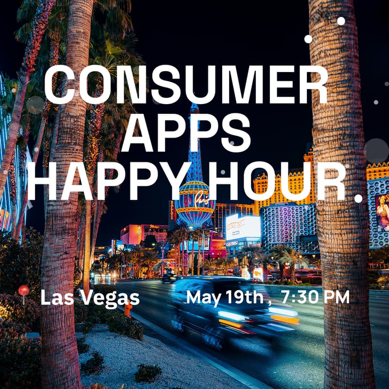 Cover Image for MAU 2026: Consumer Apps Happy Hour