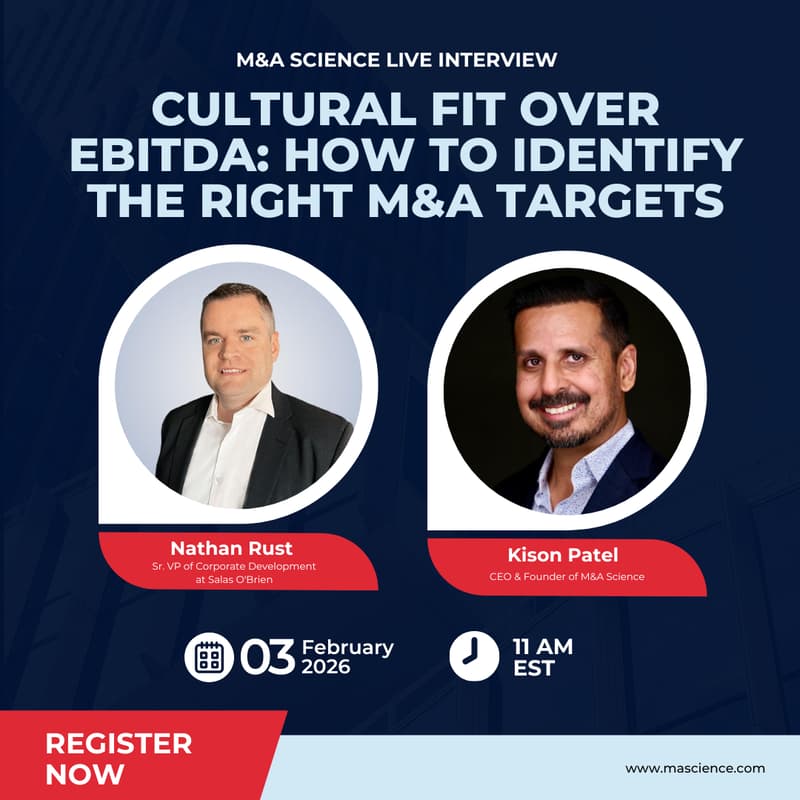 Cover Image for M&A Science Live: Cultural Fit Over EBITDA: How to Identify the Right M&A Targets
