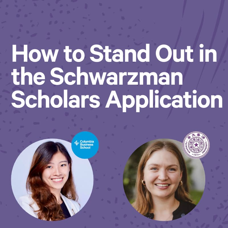 Cover Image for How to Stand Out in the Schwarzman Scholars Application