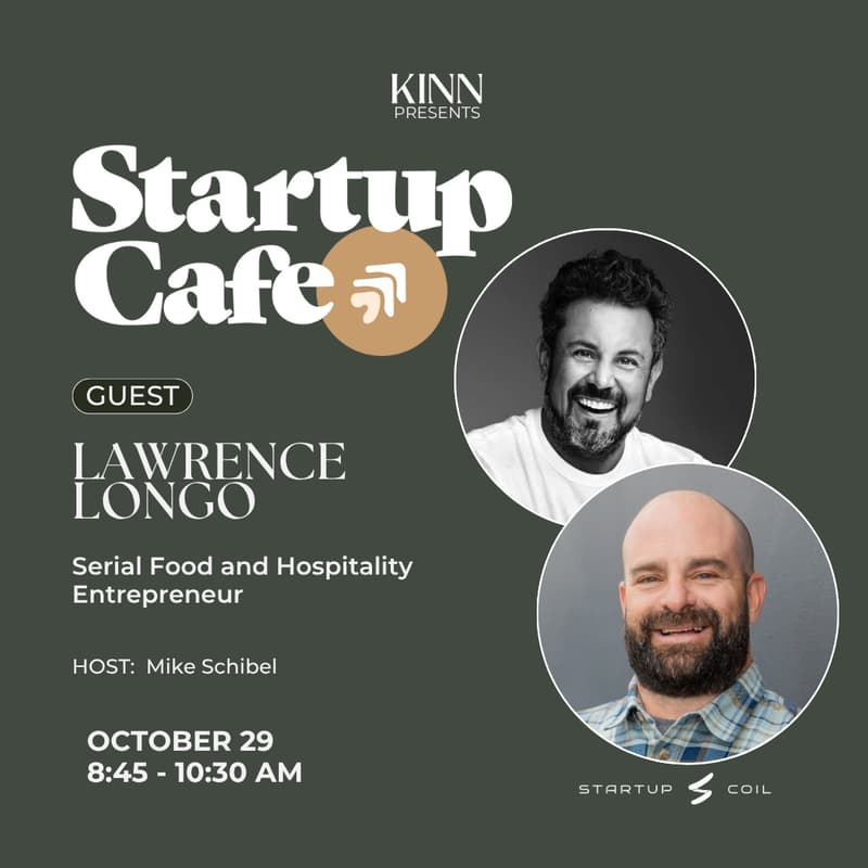 Cover Image for Startup Cafe: Building Craveable Brands with Lawrence Longo