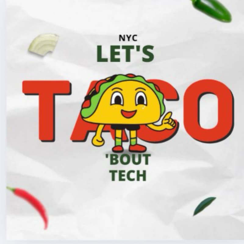 Cover Image for Taco Tech Tuesday July 🌮