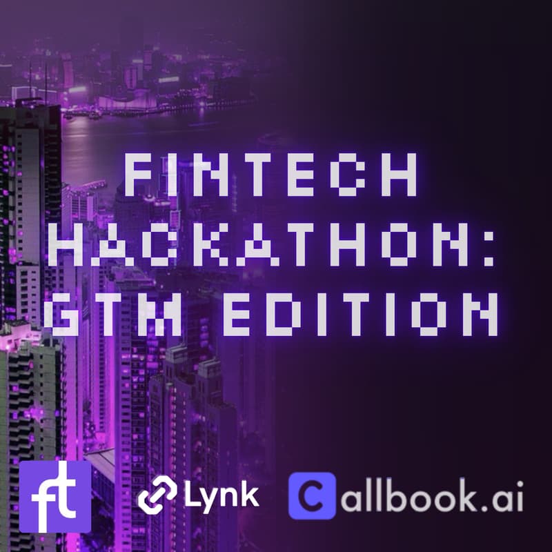 Cover Image for Fintech GTM Hackathon: Build & Pitch in One Night @ Frontier Tower