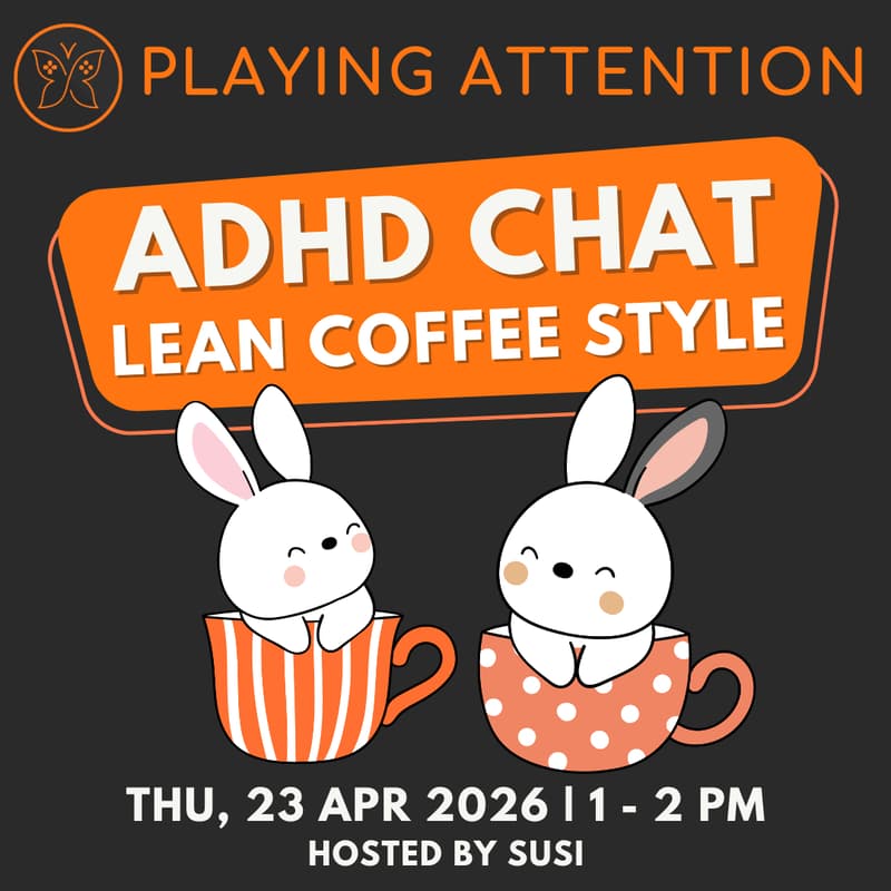 Cover Image for ADHD Chat (Lean Coffee) - Apr
