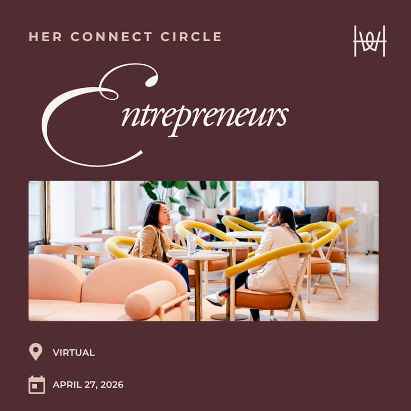 Cover Image for Virtual Session for Entrepreneurs Circle *members only