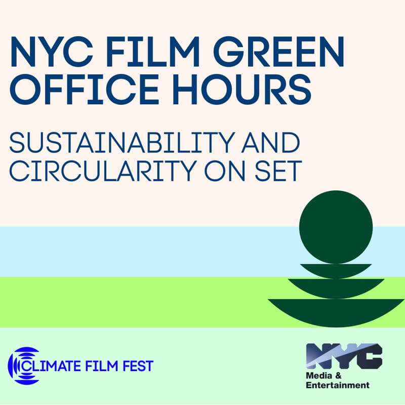 Cover Image for NYC Film Green Office Hours: Sustainability and Circularity on Set