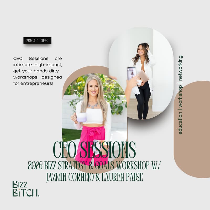 Cover Image for CEO Sessions | 2026 bizz strategy & goals workshop w/Jazmin Cornejo & Lauren Paige