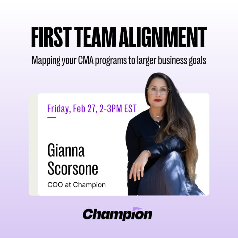 Cover Image for Mapping CMA Programs to Larger Business Goals w/ Champion