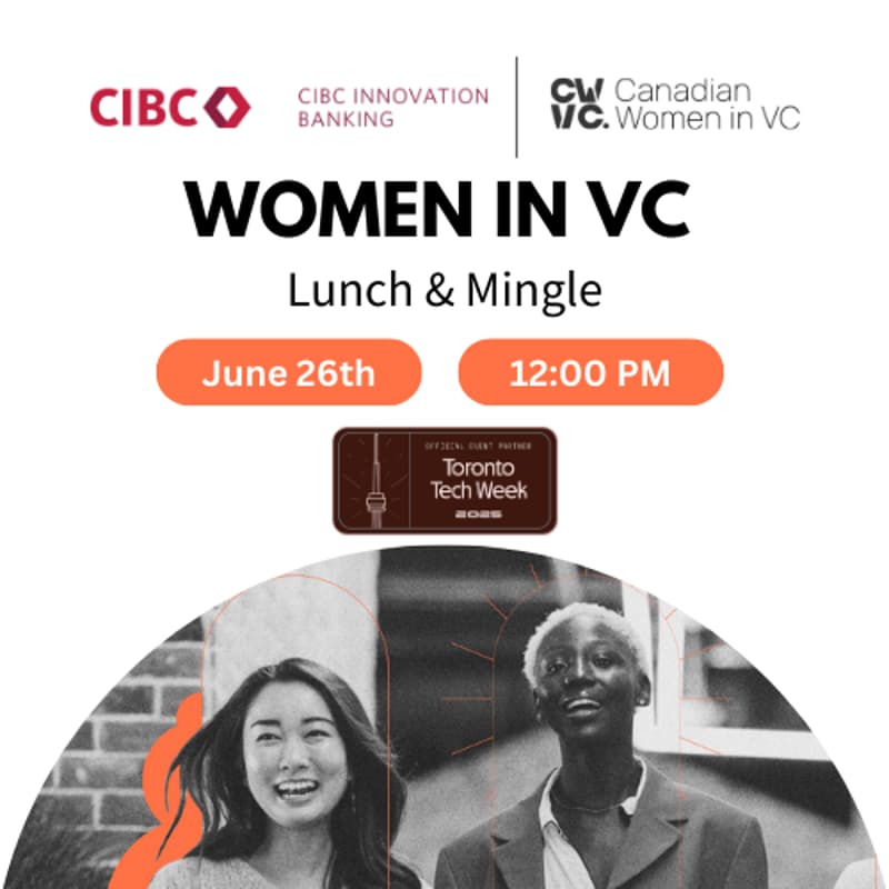 Cover Image for CWVC x CIBC Women in VC Lunch & Mingle