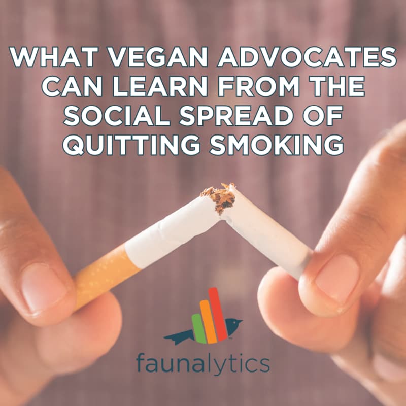 Cover Image for Webinar: What Vegan Advocates Can Learn From The Social Spread Of Quitting Smoking