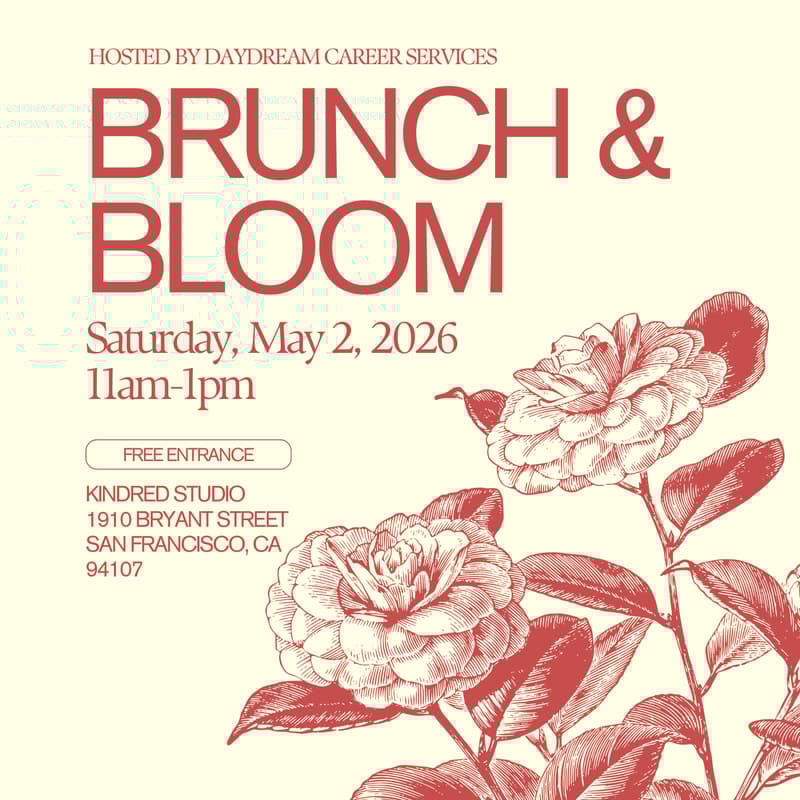Cover Image for Brunch & Bloom: Mother's Day Networking Event and Introduction to Daydream Career Services