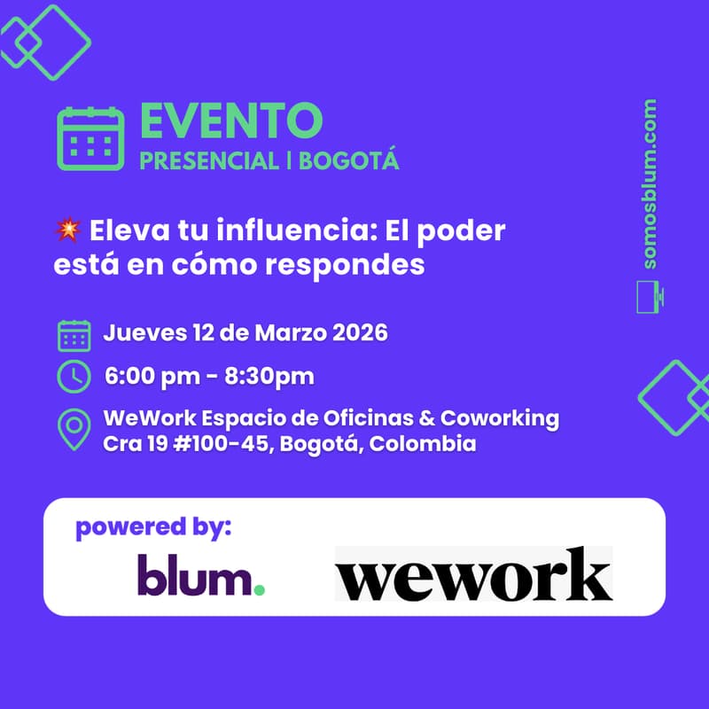 Cover Image for Eleva tu influencia: El poder está en cómo respondes🚀 Un evento presencial de Blum