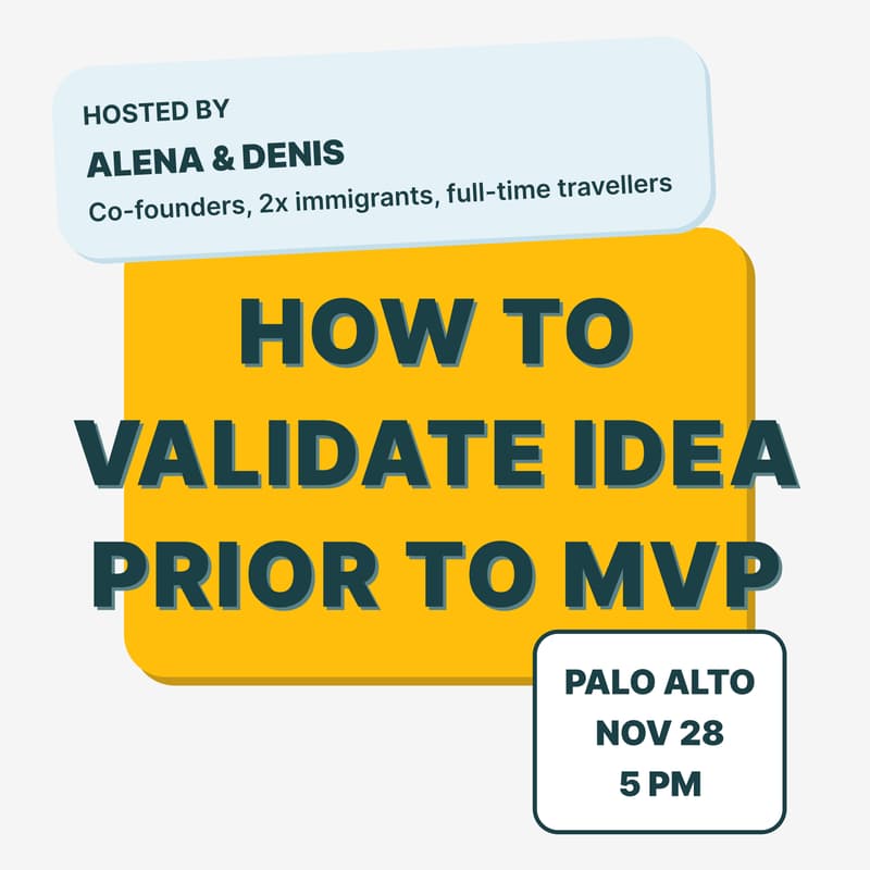 Cover Image for Founders Validating Ideas (fast) @ Palo Alto