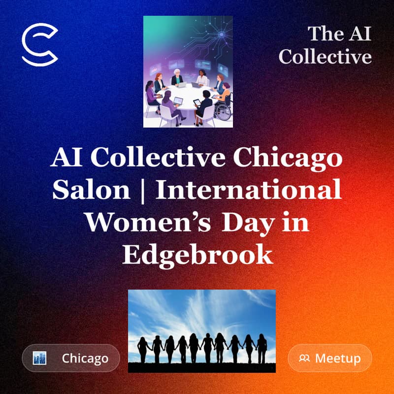 Cover Image for AI Collective Chicago Salon | International Women’s Day in Edgebrook