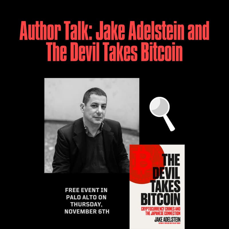 Cover Image for Author Talk: Jake Adelstein and the Devil Takes Bitcoin