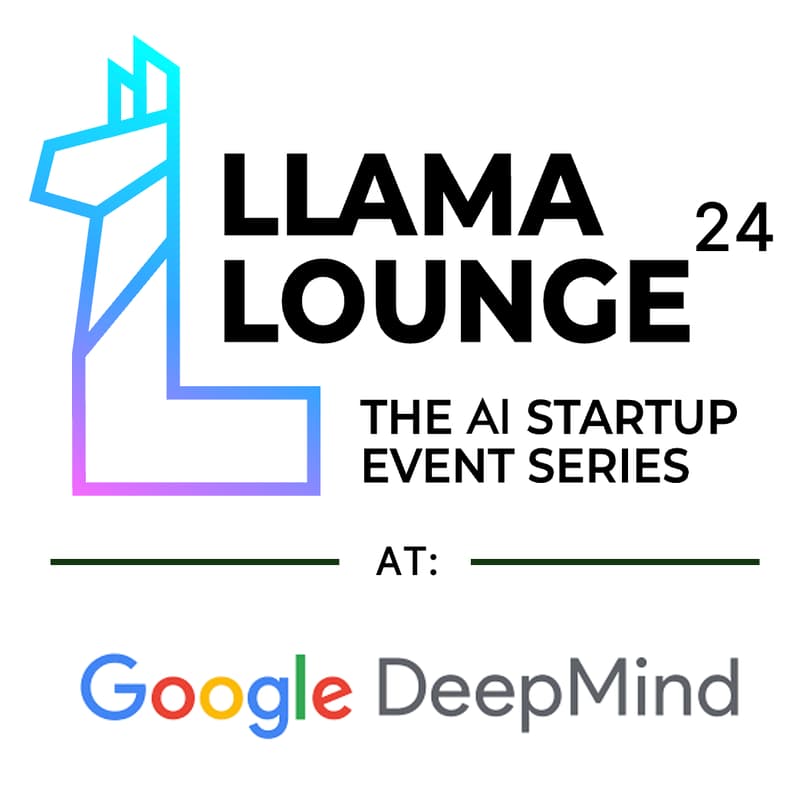 Cover Image for Llama Lounge 24: The AI Startup Event Series @ Google Deepmind