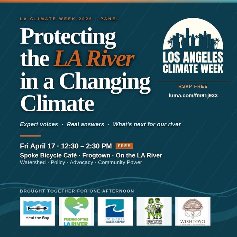 Cover Image for Protecting the LA River in a Changing Climate · LA Climate Week 2026