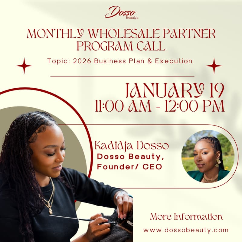 Cover Image for Dosso Beauty Wholesale Partner Program Monthly Call - 2026 Business Plan & Execution