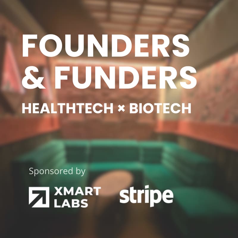 Cover Image for HealthTech x BioTech Founders & Funders Happy Hour w/Stripe & Xmartlabs