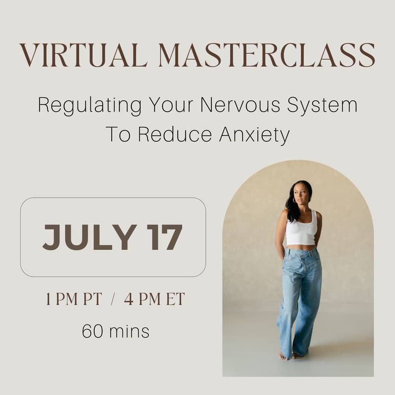 Cover Image for Regulating Your Nervous System To Reduce Anxiety Virtual Masterclass + EFT Tapping Session