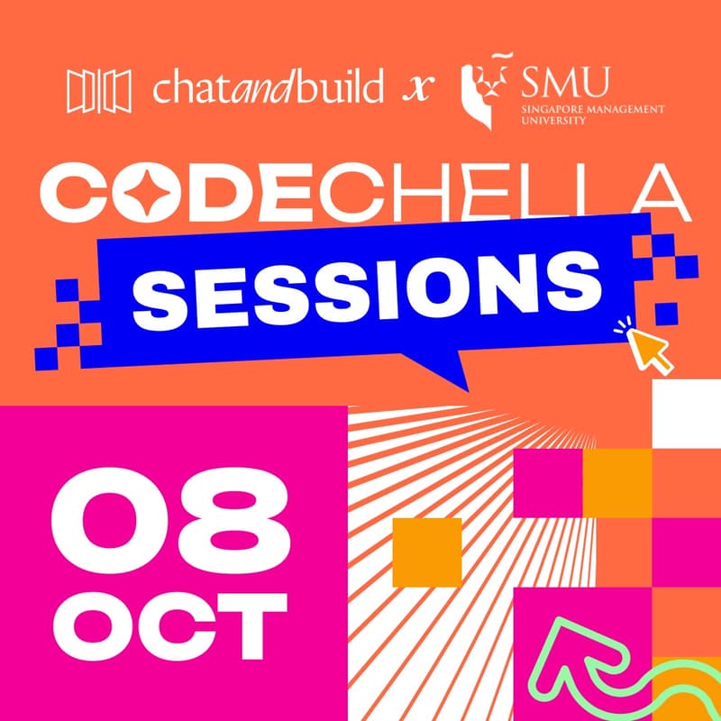Cover Image for Codechella Sessions 🎶 | ChatAndBuild x SMU