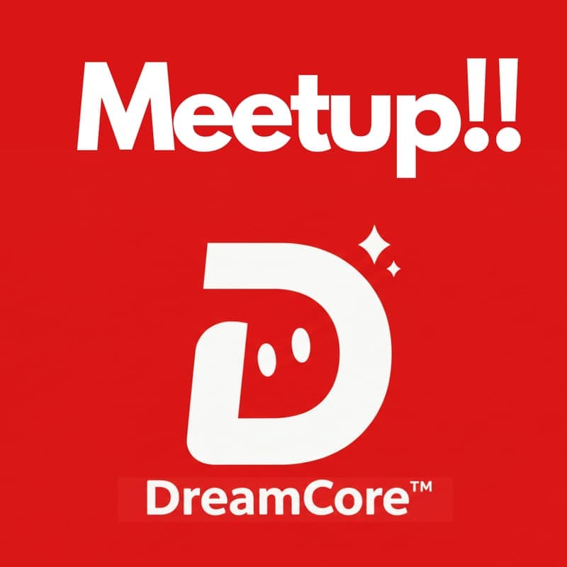 プロンプトでゲーム開発! DreamCoreMeetUp!プロダクトハントリリース祭りのカバー画像