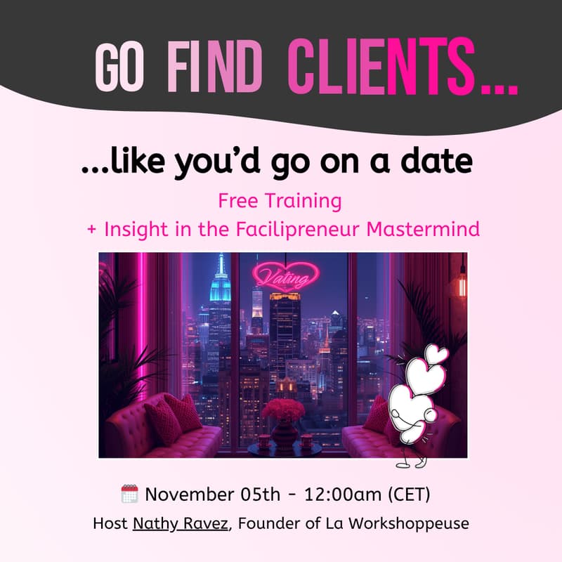 Cover Image for Go Find Clients                           ...as You'd Go on a Dateđź©·