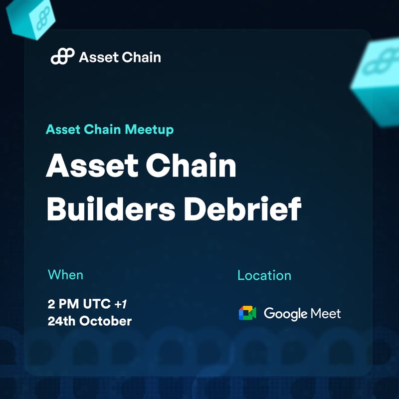 Cover Image for Asset Chain Builders Debrief