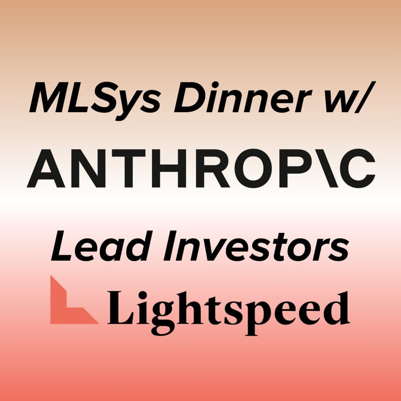 Cover Image for MLSys x Anthropic Investors, Chinese Dinner