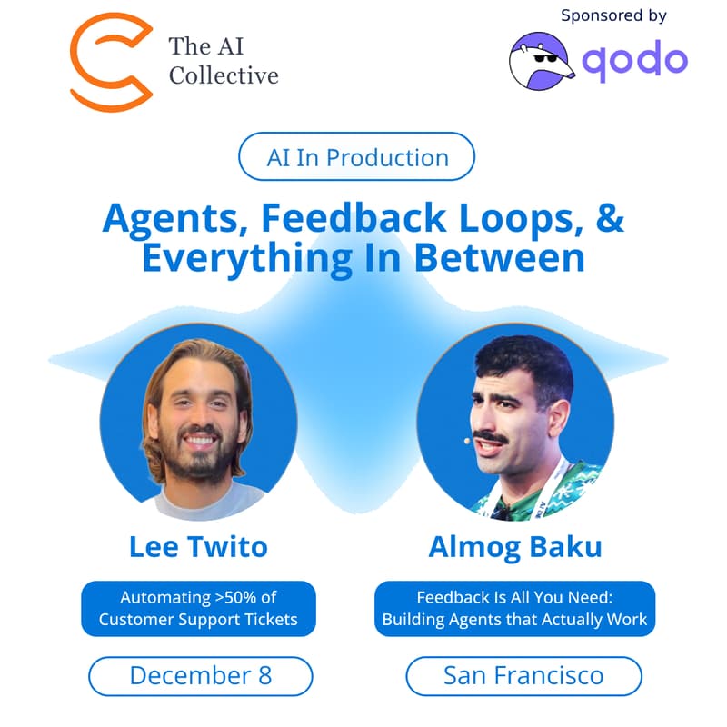 Cover Image for 🧠 Agents, Feedback Loops, & Everything In Between 🤖 (w/ The AI Collective)