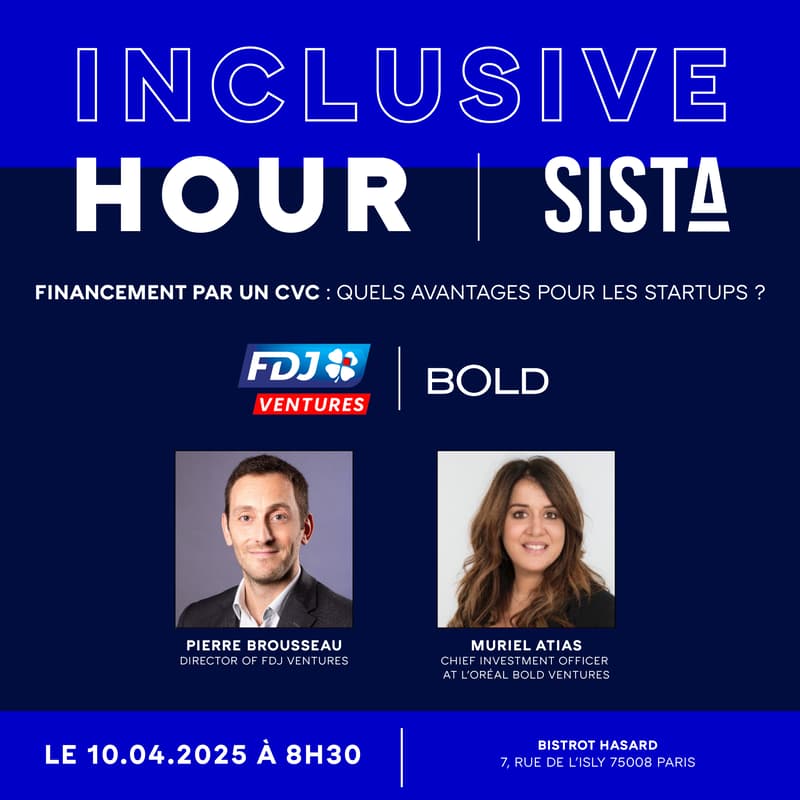 Image de couverture pour Inclusive Hour SISTA x FDJ Ventures - Financement par un CVC : Quels avantages pour les startups ?