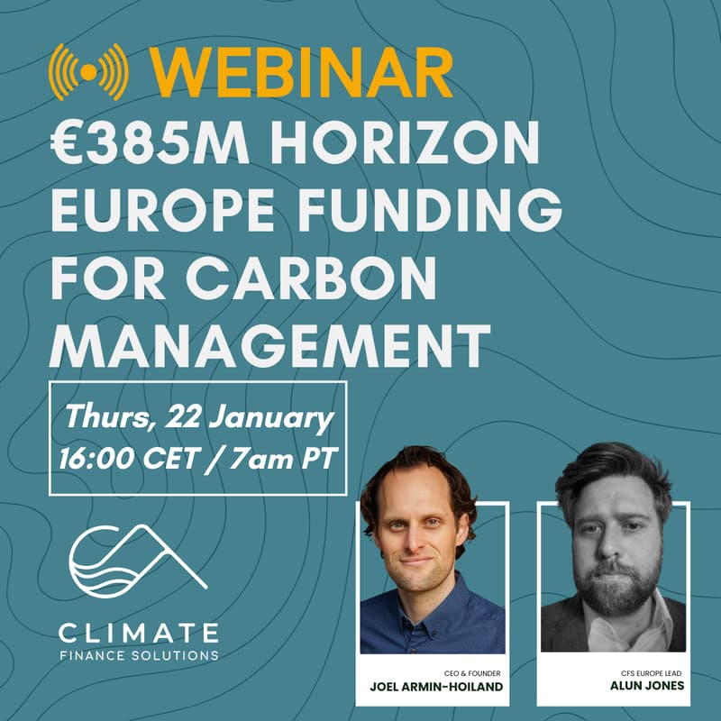 Cover Image for CFS Webinar: Unlocking €385M in EU Funding for Carbon Management Projects