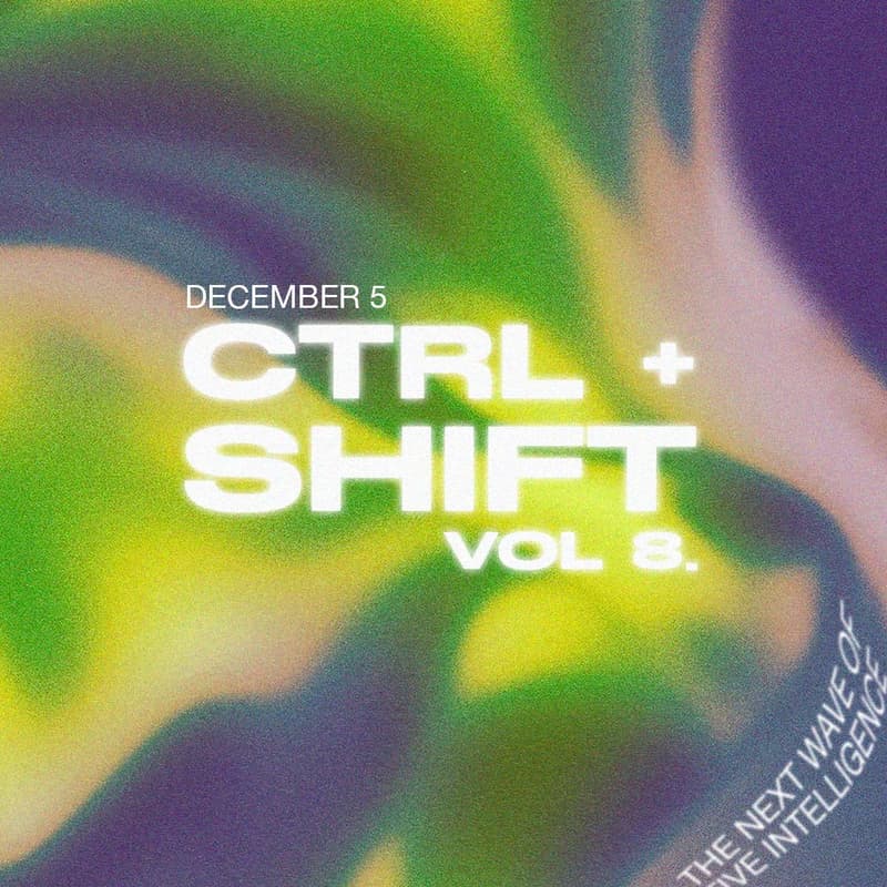 Cover Image for CTRL+SHIFT - Vol 8 Creative Tech Meetup